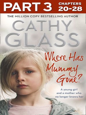 cover image of Where Has Mummy Gone?, Part 3 of 3
